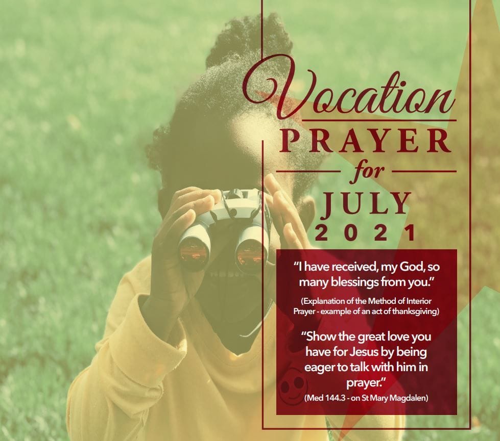 Vocations Prayer - July 2021 Vocations Prayer - July 2021